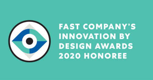 Fast Company Innovation by Design Honoree