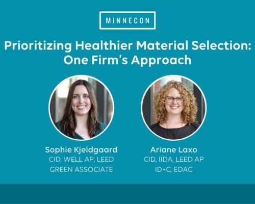Minnecon - Prioritizing Healthier Material Selection: One Firm's Approach
