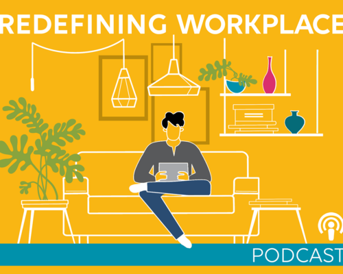 Redefining Workplace Podcast