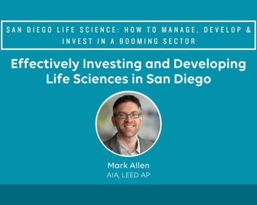San Diego Life Science How to Manage, Develop & Invest in a Booming Sector